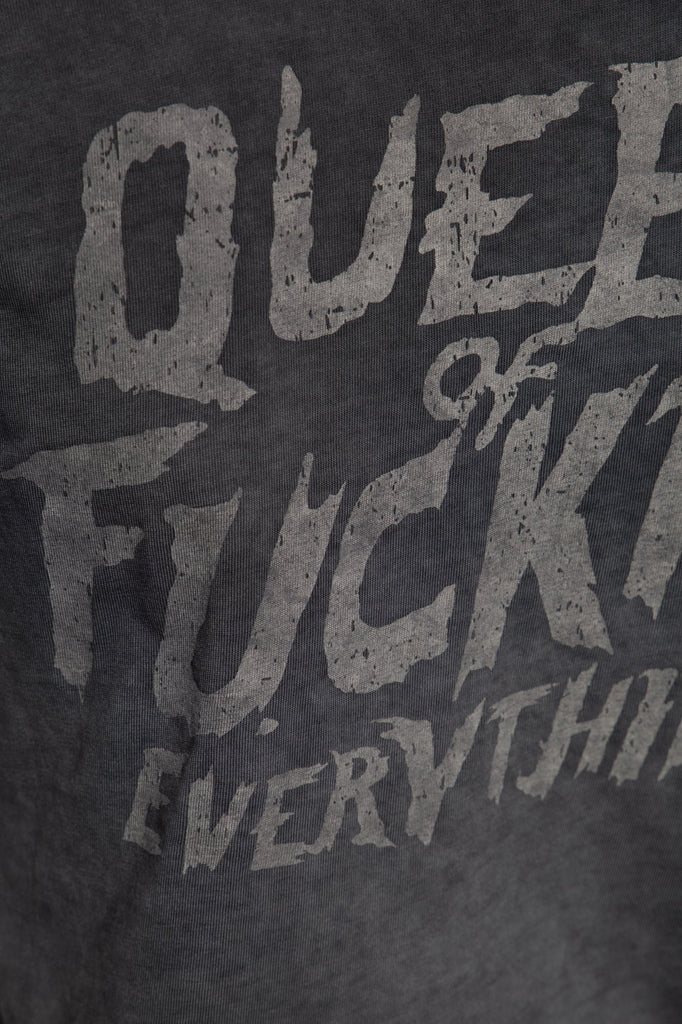 Queen Kerosin - T-Shirt «Queen of fucking everything»