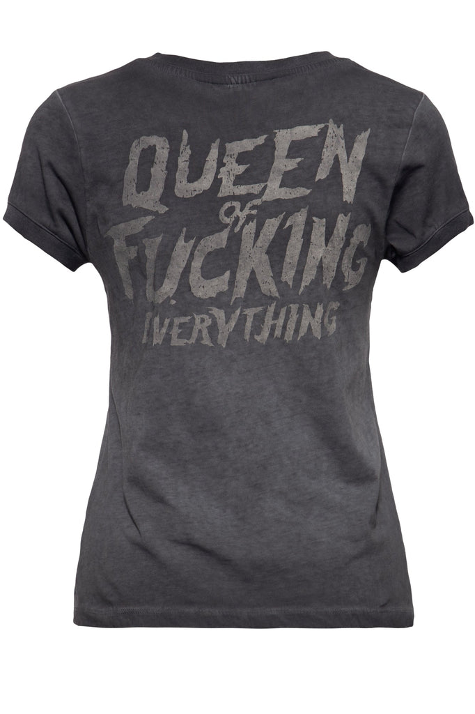 Queen Kerosin - T-Shirt «Queen of fucking everything»