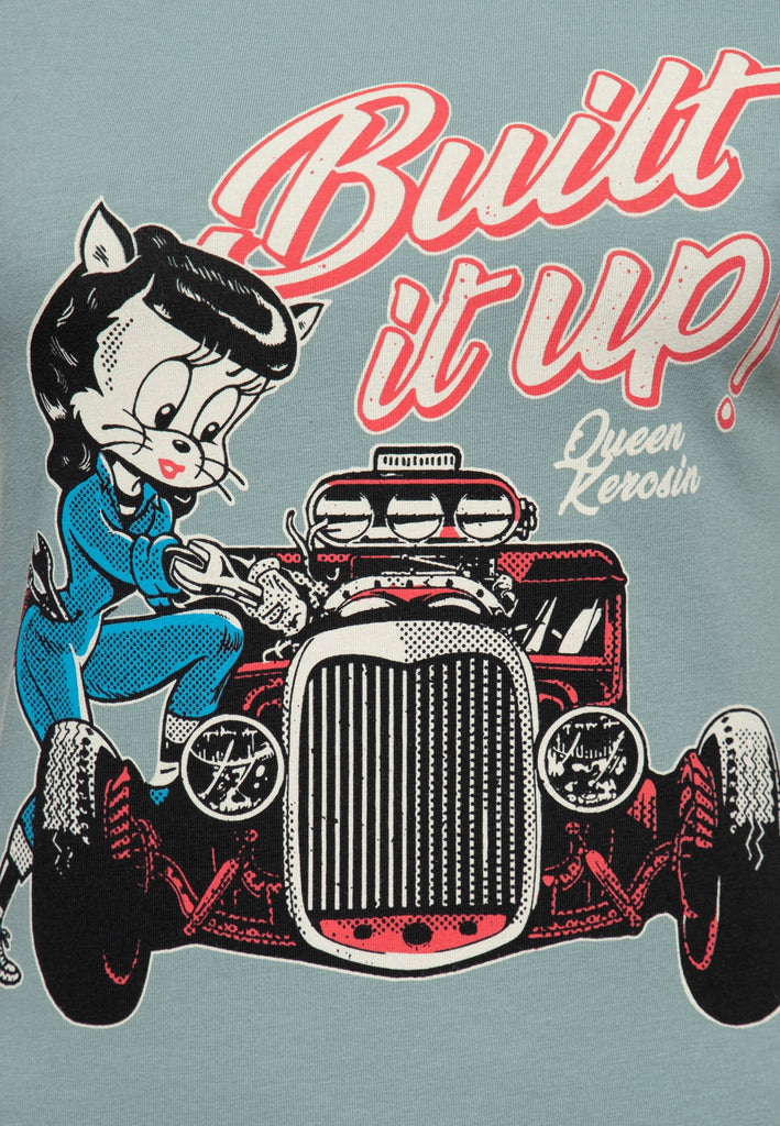 Queen Kerosin - T-Shirt «Built it up!»