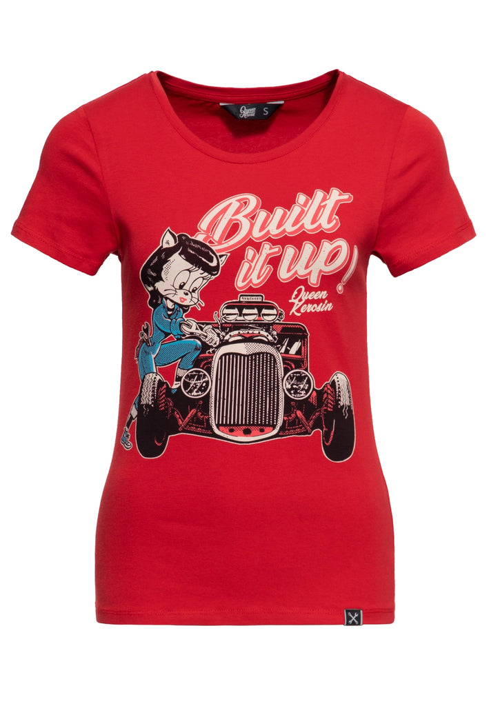 Queen Kerosin - T-Shirt «Built it up!»