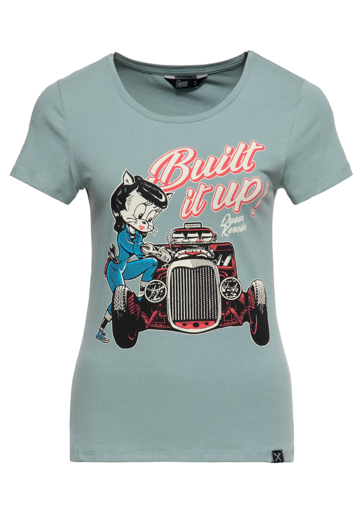 Queen Kerosin - T-Shirt «Built it up!»